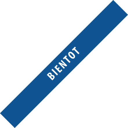 BIENTOT